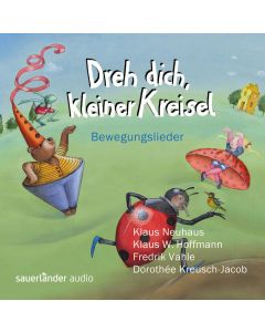 Dreh dich, kleiner Kreisel CD