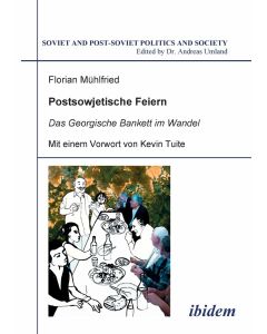Florian Mühlfried • Postsowjetische Feiern