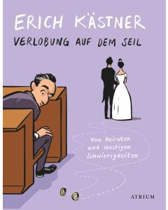 Erich Kästner • Verlobung auf dem Seil