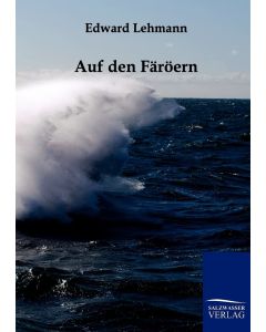 Edward Lehmann • Auf den Färöern