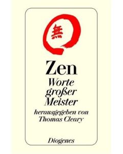 Zen • Worte großer Meister