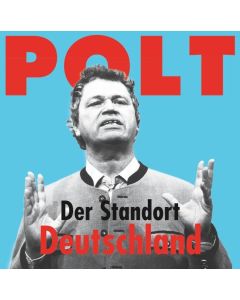 Gerhard Polt • Der Standort Deutschland CD