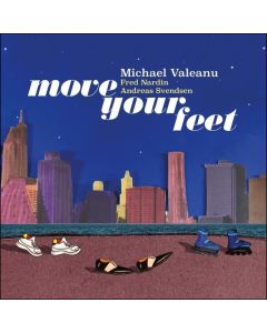 Michael Valeanu • Move your Feet CD