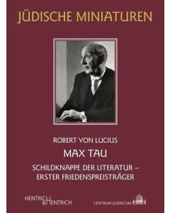 Robert von Lucius • Max Tau
