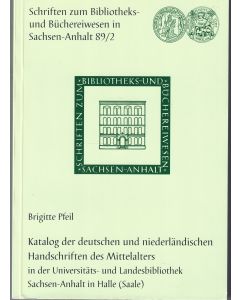 Pfeil: Katalog der deutschen und niederländischen Handschriften des Mittelalters