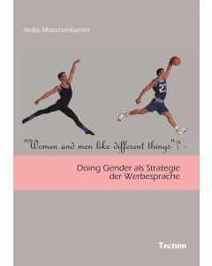 Heiko Motschenbacher •  Women and Men like different Things?