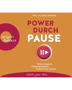 Prof. Dr. Ingo Froböse • Power durch Pause 3 CDs