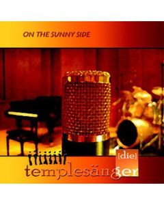 Die Templesänger • On the sunny Side CD