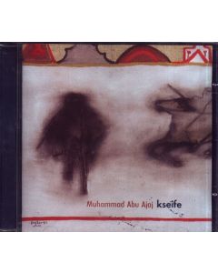Muhammad Abu Ajaj • Kseife CD