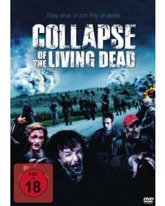 Collapse of the Living Dead DVD