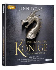 Jenn Lyons • Der Untergang der Könige 3 MP3-CDs