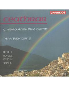 The Vanbrugh Quartet • Ceathrar | Contemporary Irish String Quartets CD