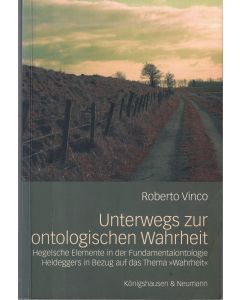 Roberto Vinco • Unterwegs zur ontologischen Wahrheit