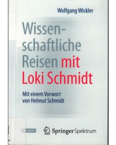 Wolfgang Wickler • Wissenschaftliche Reisen mit Loki Schmidt