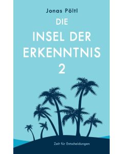 Jonas Pöltl • Die Insel der Erkenntnis 2