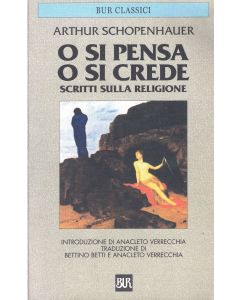 Arthur Schopenhauer • O si pensa o si crede