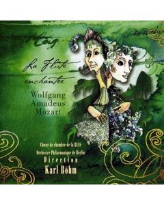 Wolfgang Amadeus Mozart (1756-1791) • La flûte enchantée CD