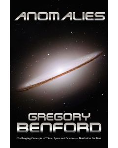 Gregory Benford • Anomalies