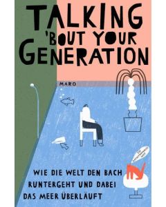 Talking 'bout your Generation