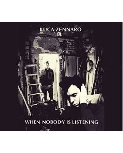 Luca Zennaro • When nobody is listening CD