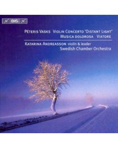 Peteris Vasks - Violinkonzert "Distant Light" CD