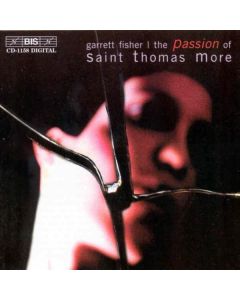 Garrett Fisher - The Passion of St.Thomas Moore CD
