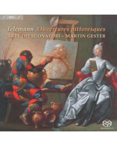 Georg Philipp Telemann (1681-1767) - Ouvertüren & Concerti "Ouvertures pittoresques" SACD