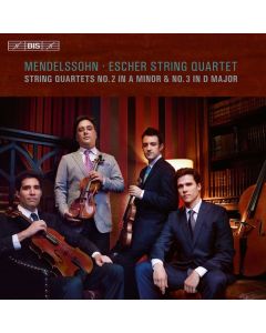 Felix Mendelssohn Bartholdy (1809-1847) - Streichquartette Nr.2 & 3 SACD