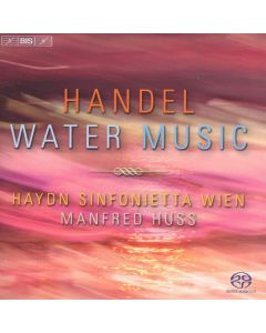 Georg Friedrich Händel (1685-1759) - Wassermusik SACD