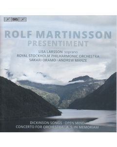 Rolf Martinsson - Orchesterlieder nach Gedichten von Emily Dickinson op.82a SACD