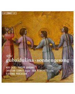 Sofia Gubaidulina (1931-2025) - Sonnengesang für Kammerchor, Cello & Percussion SACD