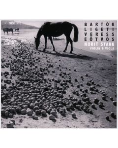 Nurit Stark - Bartok / Ligeti / Veress / Eötvös SACD