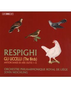 Ottorino Respighi (1879-1936) - Gli Uccelli ("Die Vögel") SACD