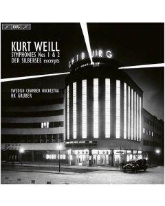 Kurt Weill (1900-1950) - Symphonien Nr. 1 & 2 SACD