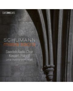 Robert Schumann (1810-1856) - Missa Sacra op.147 SACD