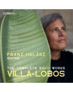 Heitor Villa-Lobos (1887-1959) - Sämtliche Gitarrenwerke SACD