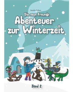 Annika Urban • Abenteuer zur Winterzeit