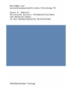 Gabriel • Politische Kultur, Postmaterialismus und Materialismus in Deutschland