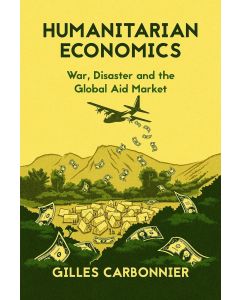Gilles Carbonnier • Humanitarian Economics