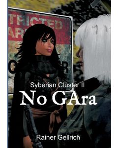 Rainer Gellrich • No GAra | Syberian Cluster II