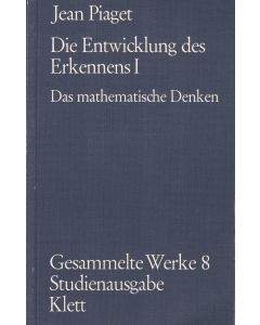 Jean Piaget • Die Entwicklung des Erkennens I