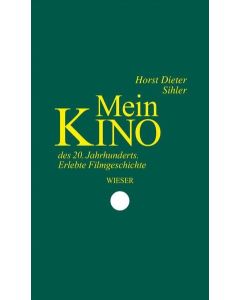 Horst Dieter Sihler • Mein Kino