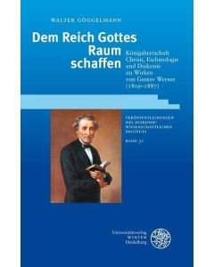 Walter Göggelmann • Dem Reich Gottes Raum schaffen