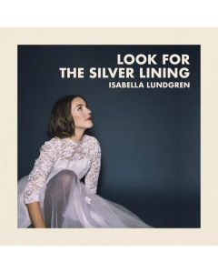 Isabella Lundgren - Look For The Silver Lining (CD)