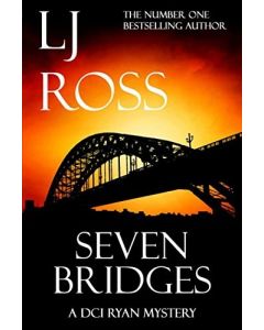 LJ Ross • Seven Bridges