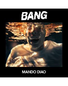 Mando Diao - Bang CD