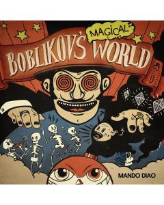 Mando Diao - Boblikov's Magical World CD