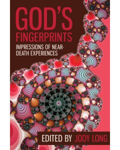 God's Fingerprints • Impressions of Near-Death Experiences