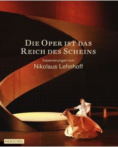 Die Oper ist das Reich des Scheins | Opera is the realm of the illusion