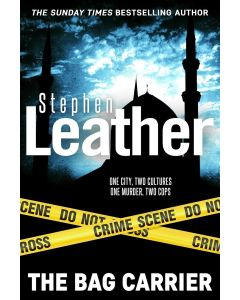 Stephen Leather • The Bag Carrier
